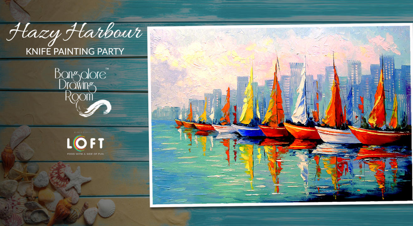 Hazy Harbour Knife Painting Party by Bangalore Drawing Room