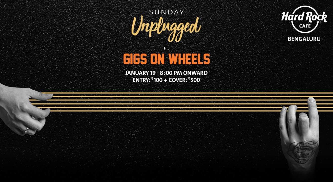 Sunday Unplugged ft. Gigs on Wheels