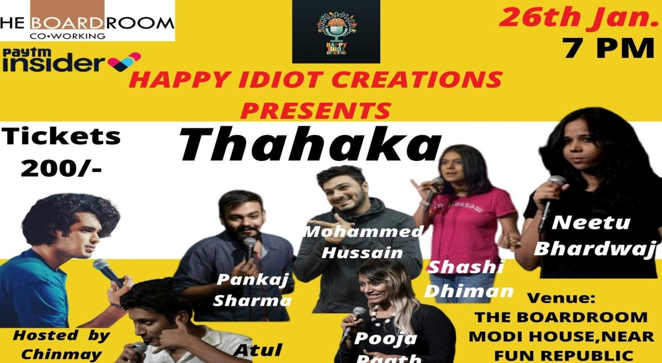 THAHAKA- AN EVENT BY HAPPY IDIOT CREATIONS