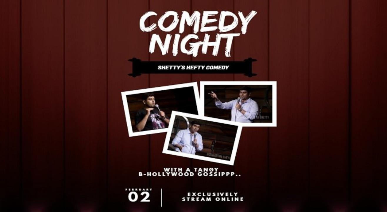 SHETTY'S HEFTY COMEDY