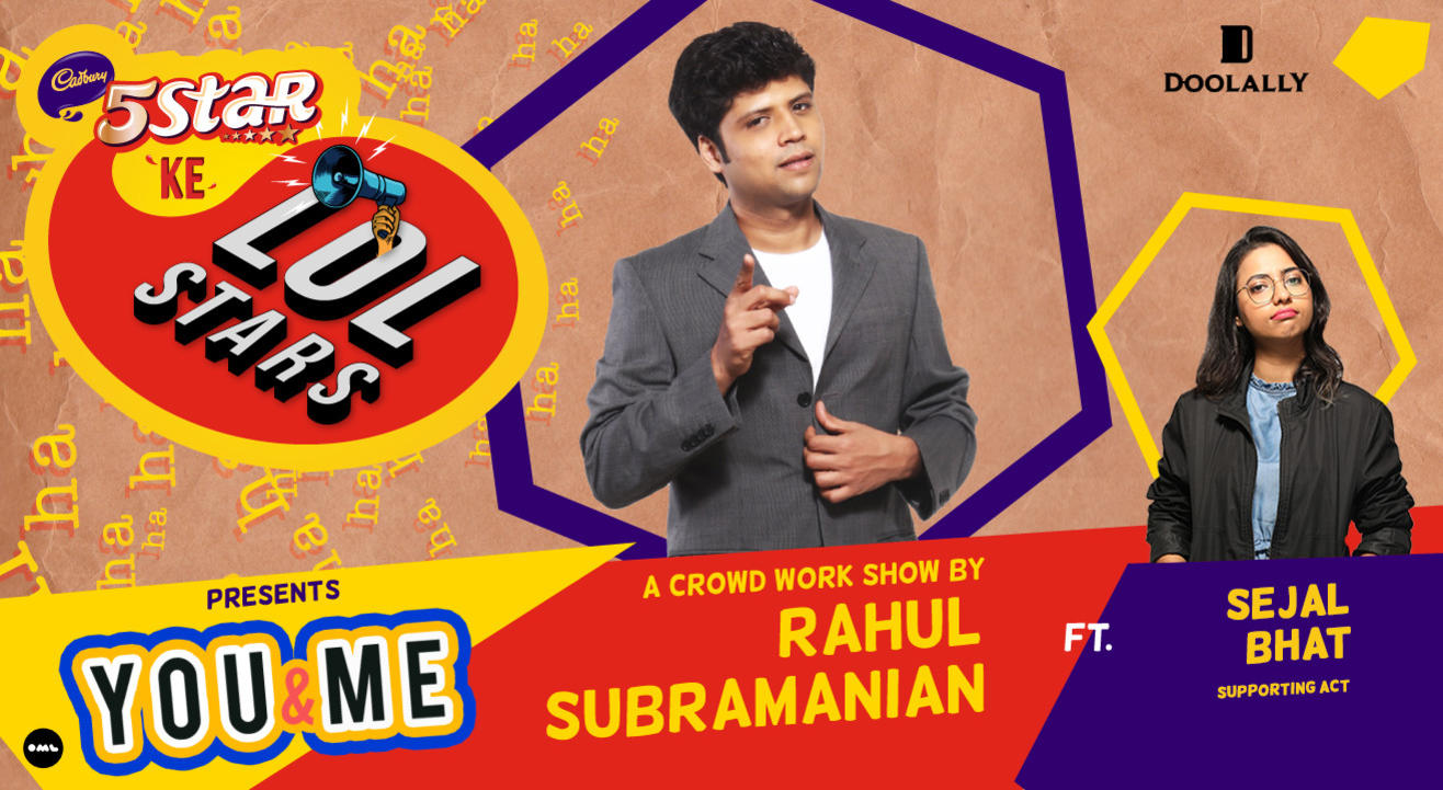 5Star ke LOLStars presents You & Me - A Crowd Work Show by Rahul Subramanian | Vashi