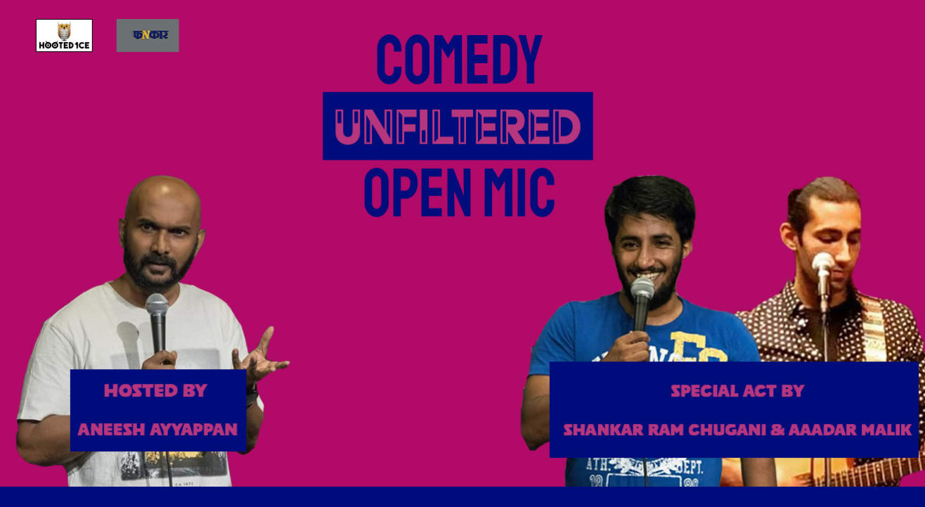 Comedy Unfiltered Open Mic ft. Aadar & Shankar 