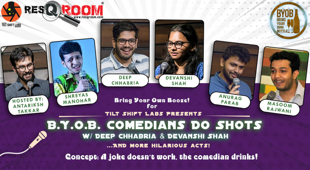 BYOB Comedians Do Shots w/ Deep Chhabria & Devanshi Shah