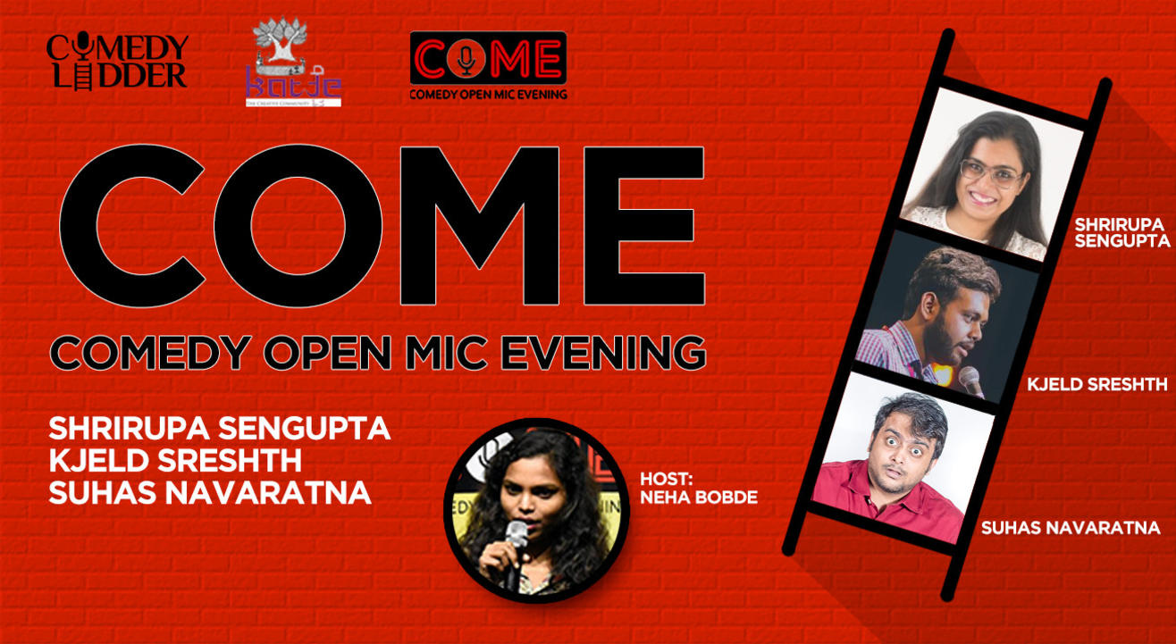 Come- Comedy Open Mic Evening