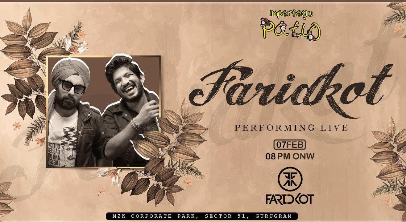 Faridkot Performing Live | Imperfecto Patio