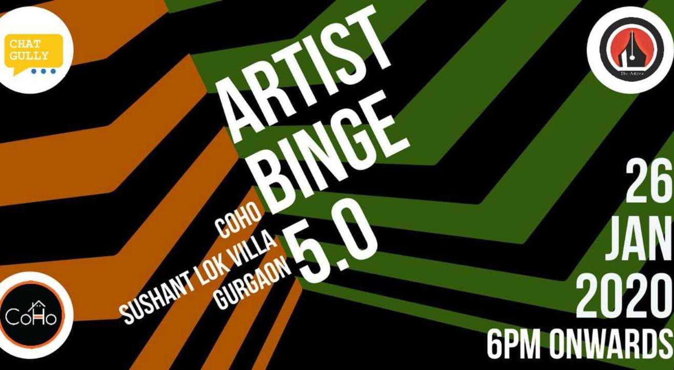 Artist Binge 5.0