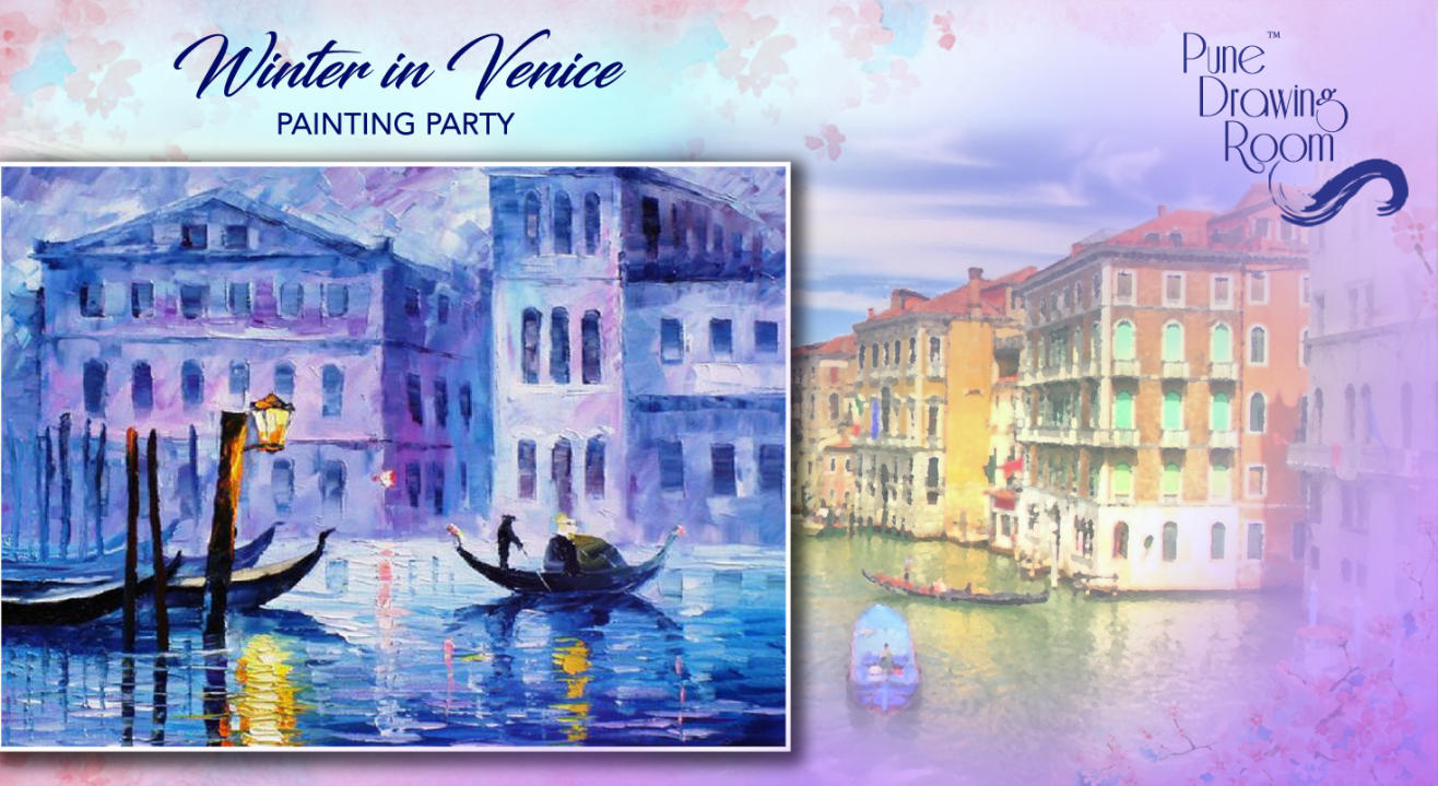 Winter in Venice Painting Party by Pune Drawing Room