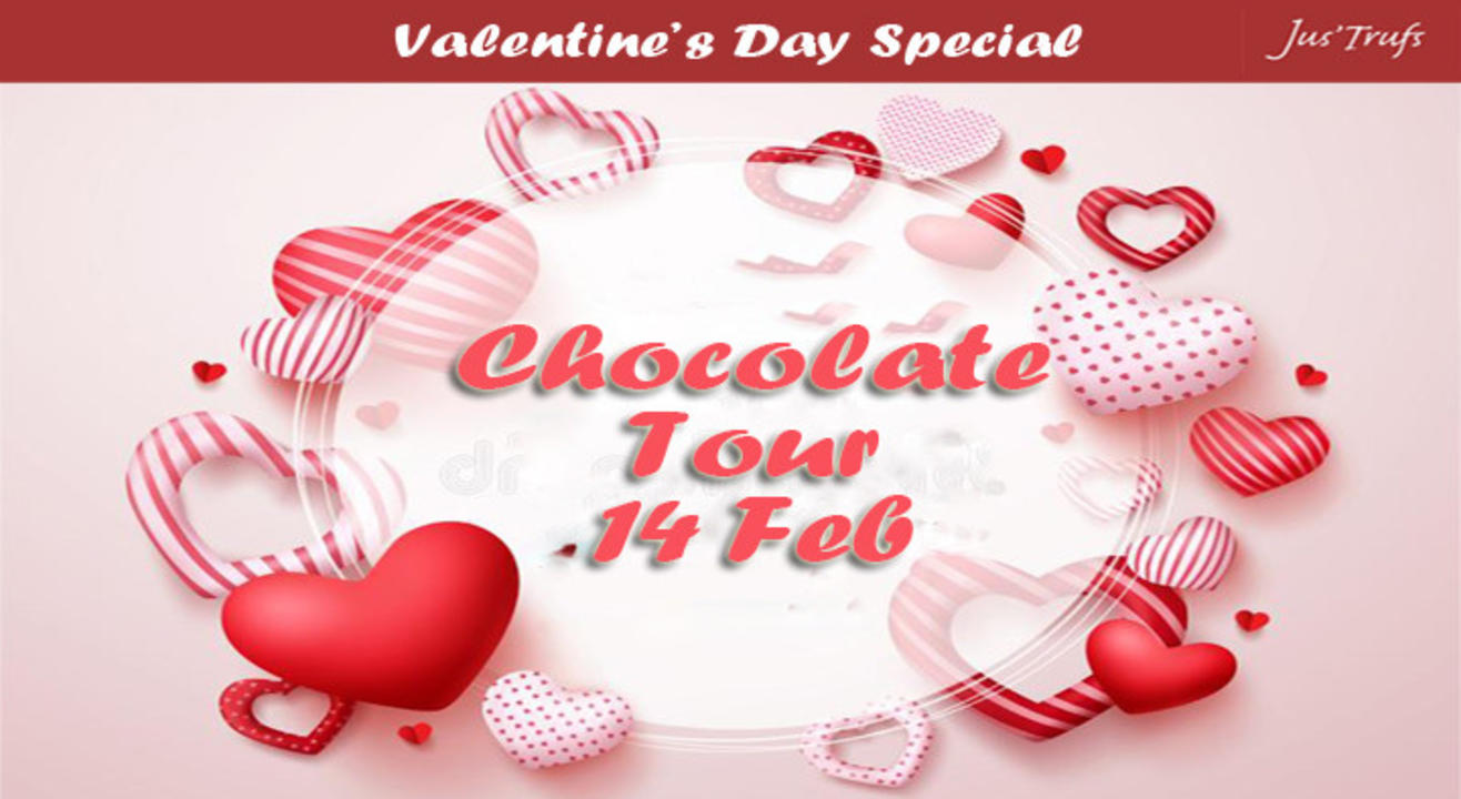 Valentine's Day Special Chocolate Tour