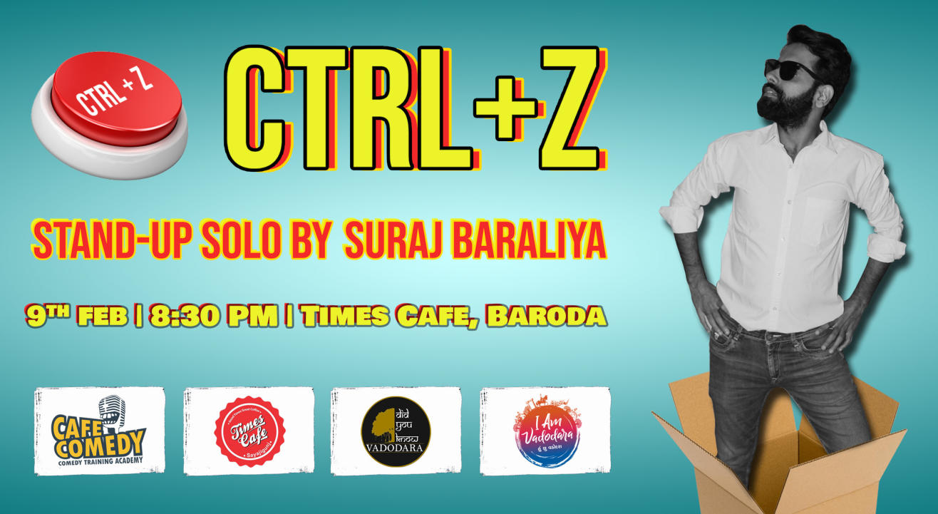 Cltr+Z by Suraj Baraliya : Live in Baroda