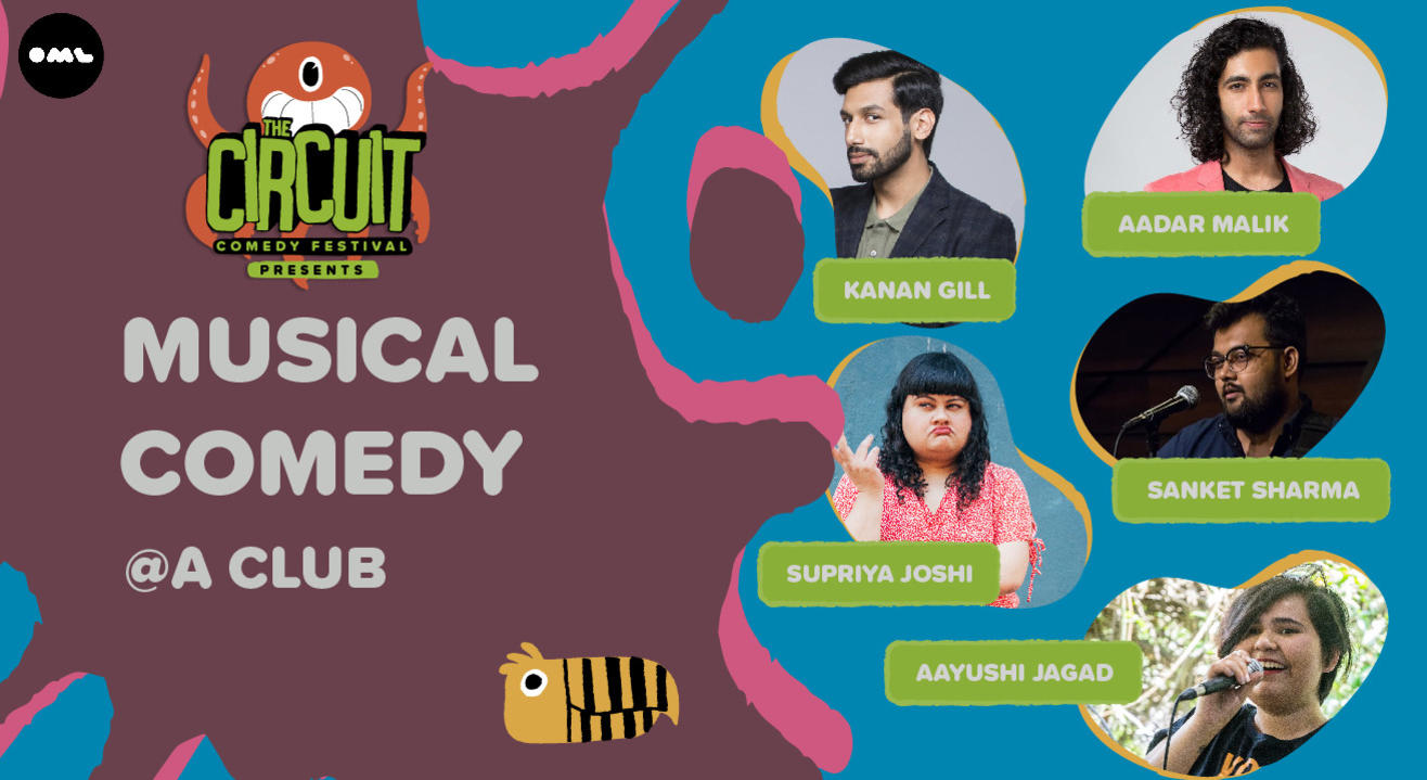 Musical Comedy | The Circuit Comedy Festival, Mumbai