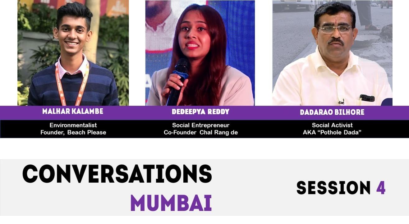 Conversations Mumbai Session 4 (The Change Makers)