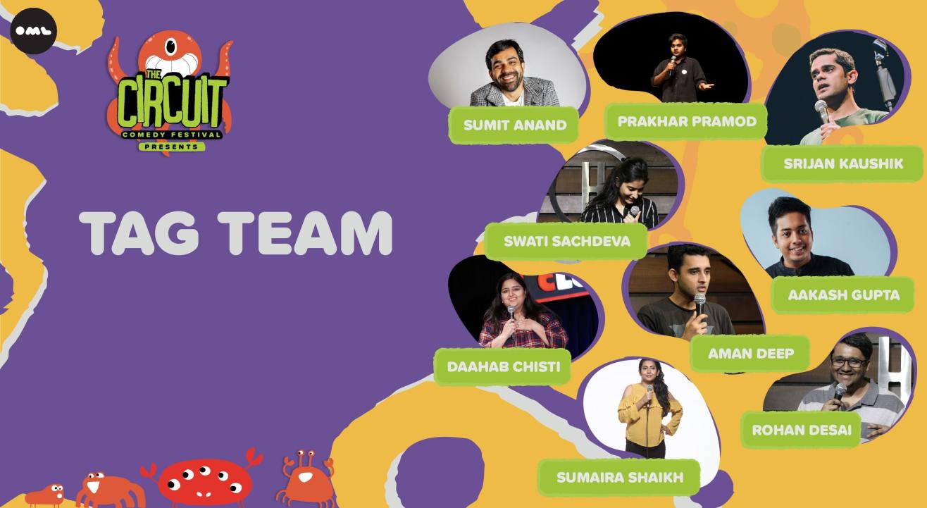 Comedy Tag Team ft. Aakash Gupta, Sumit Anand, Sumaira Shaikh and more! | The Circuit Comedy Festival, Delhi