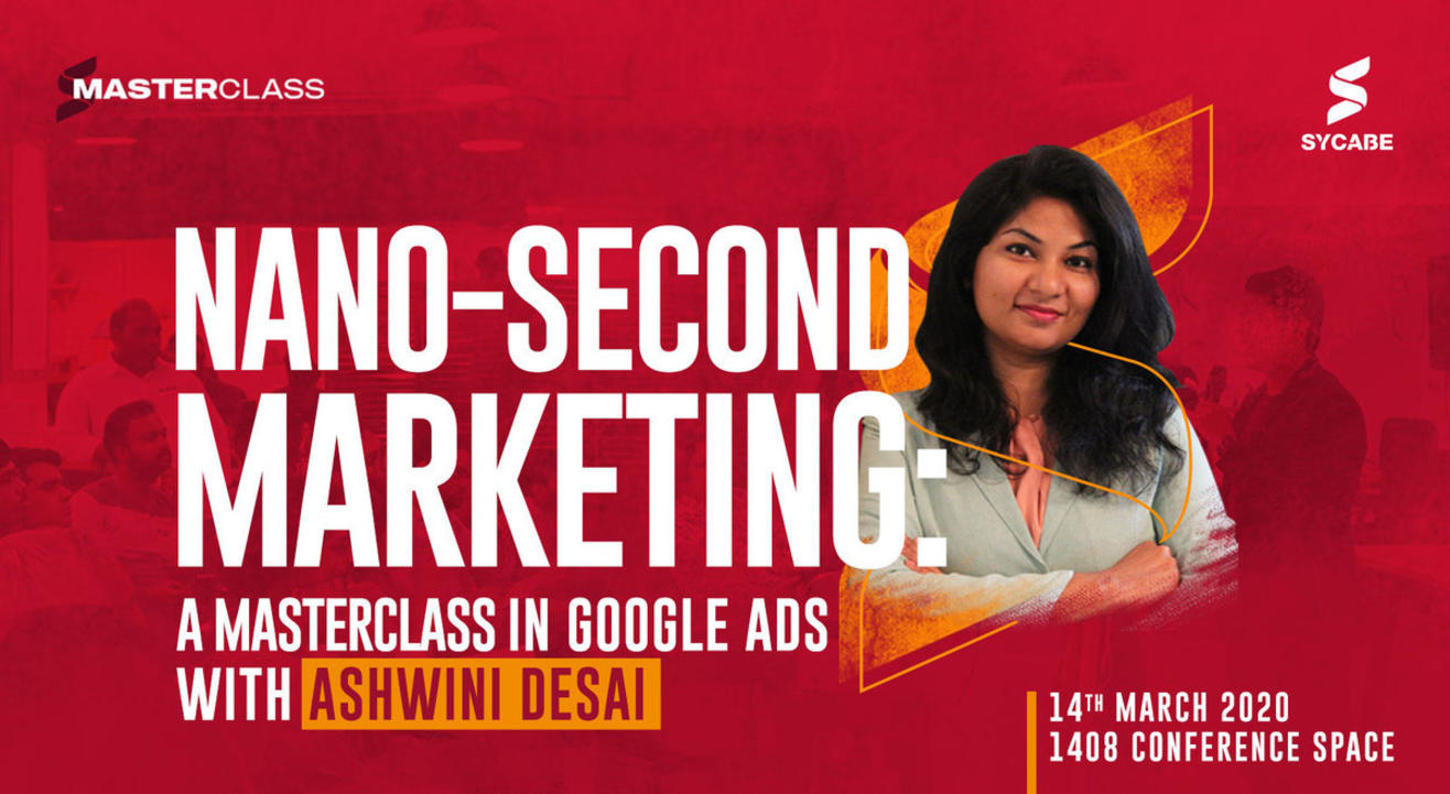 Nano - Second Marketing - A Masterclass in Google Ads