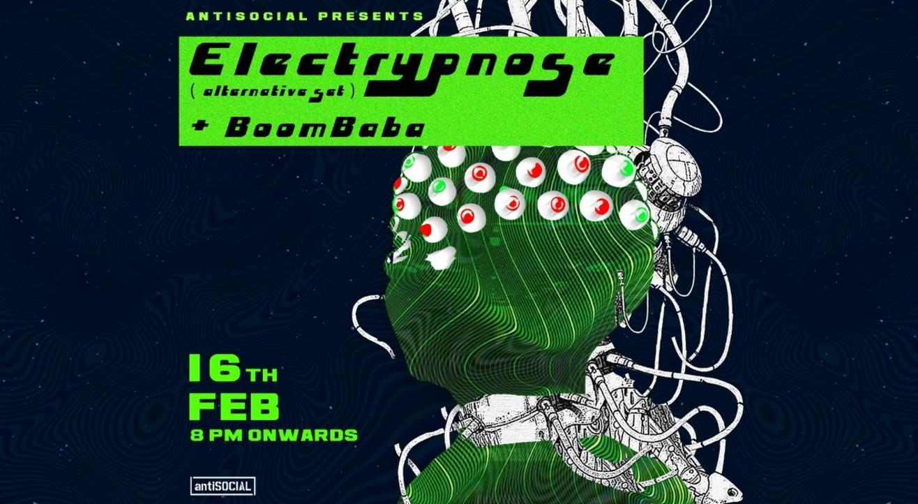 Electrypnose + BoomBaba | antiSOCIAL Mumbai