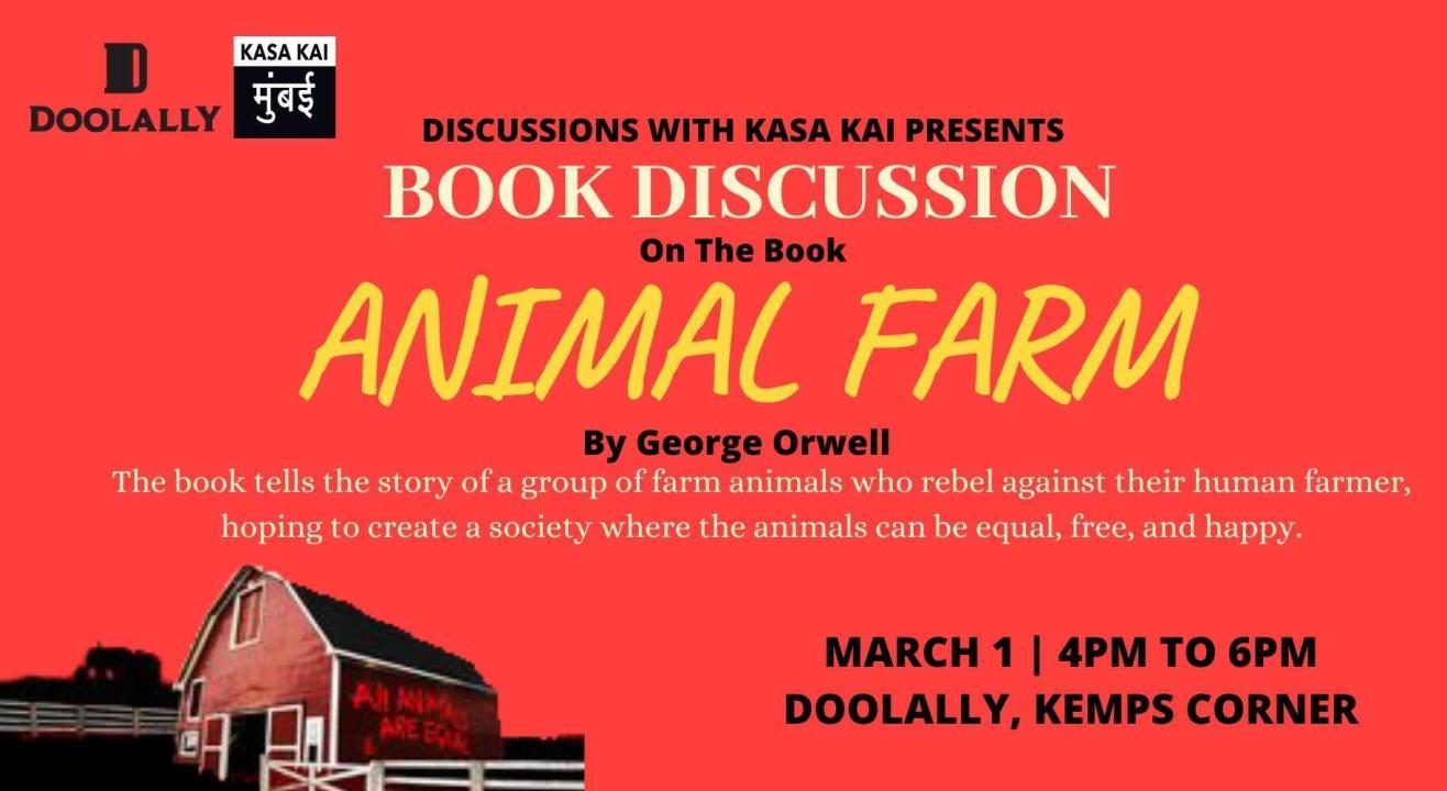 Book Discussion: Animal farm At Doolally, Kemps Corner