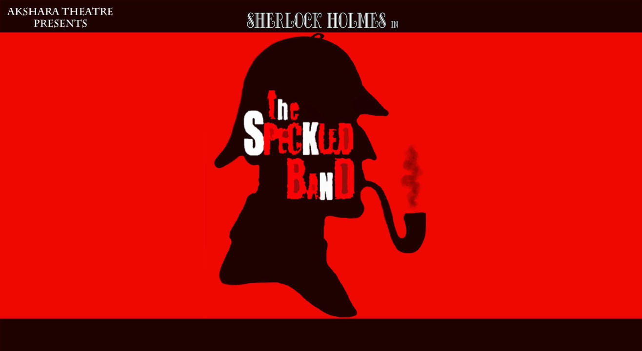 Sherlock Holmes & The Speckled Band