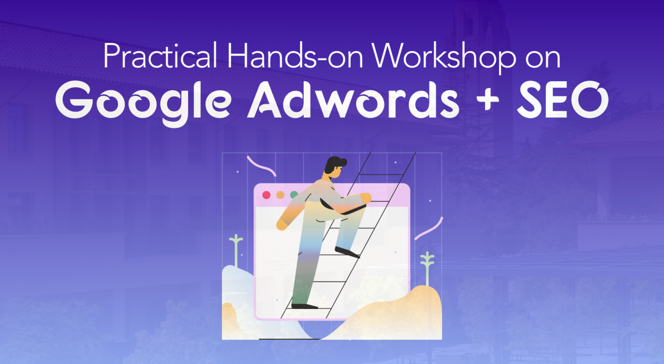 Google Adwords + Search Engine Optimisation | 2 in 1 Practical Workshop	