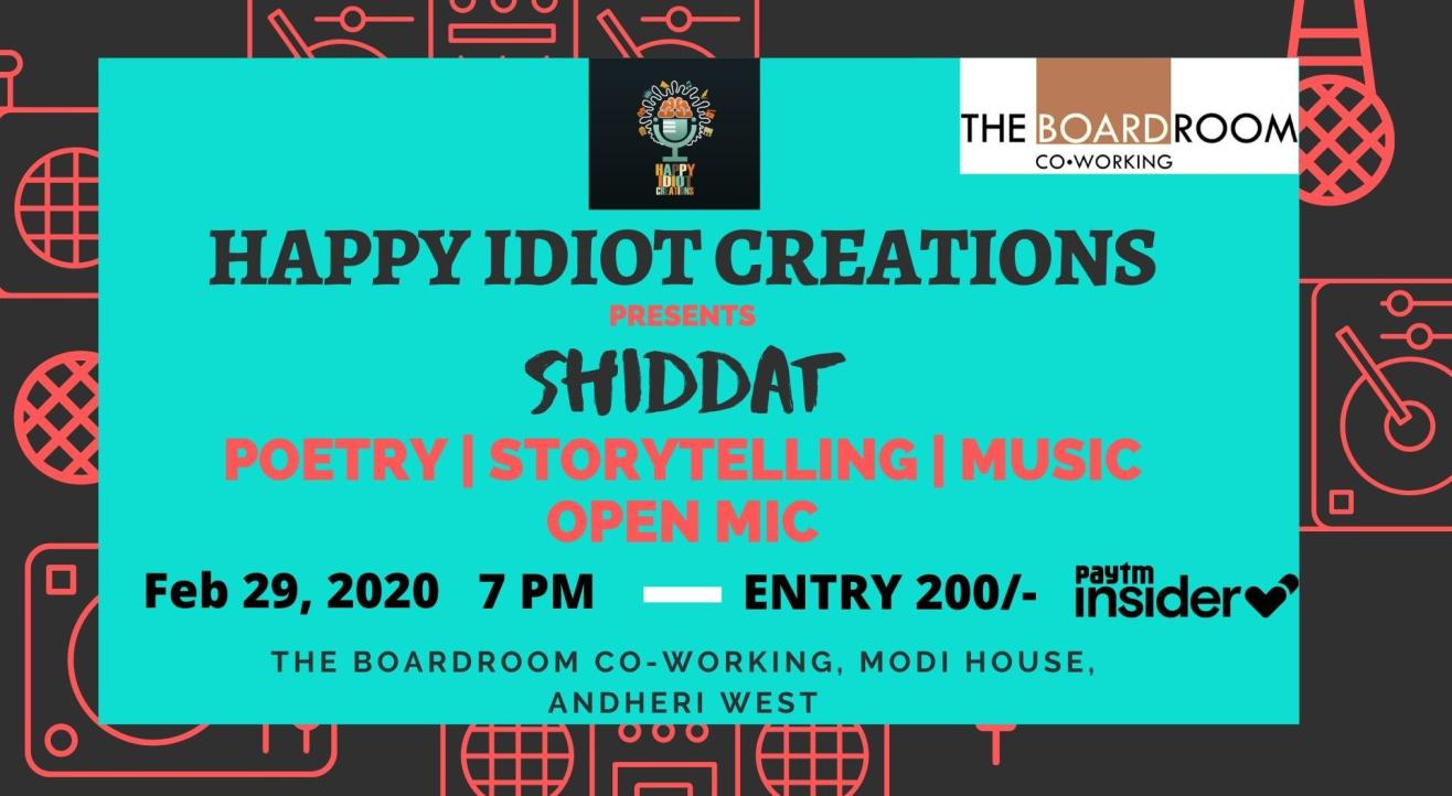 SHIDDAT- An event by Happy Idiot Creations