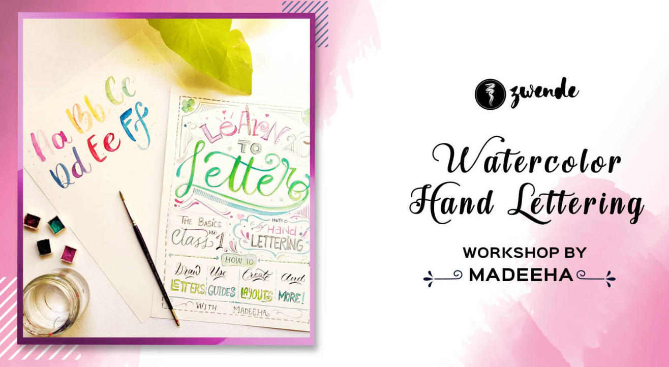 Watercolor Hand Lettering workshop by Madeeha 