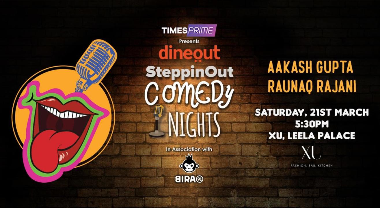 Times Prime presents dineout SteppinOut Comedy Nights