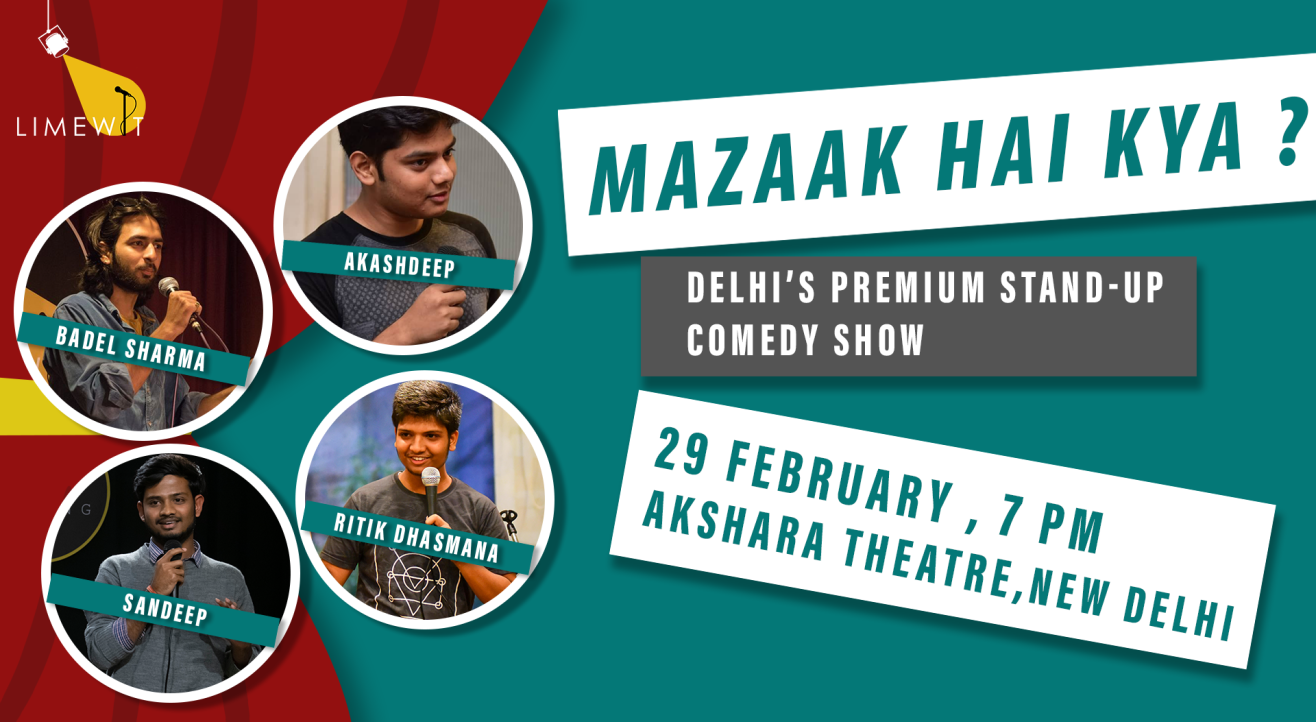 Mazaak Hai Kya? - Delhi's Premium Standup Comedy Show by LIMEWIT Live