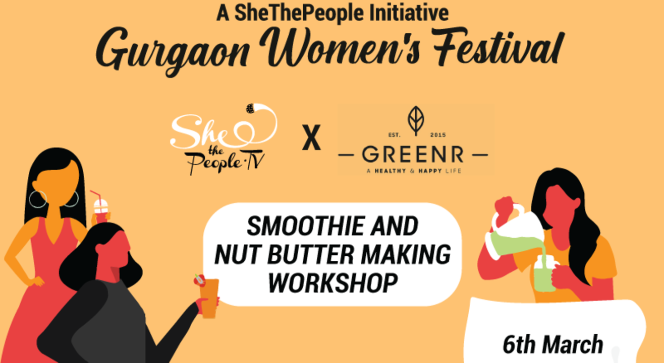 Smoothie Making Workshop By SheThePeople.TV