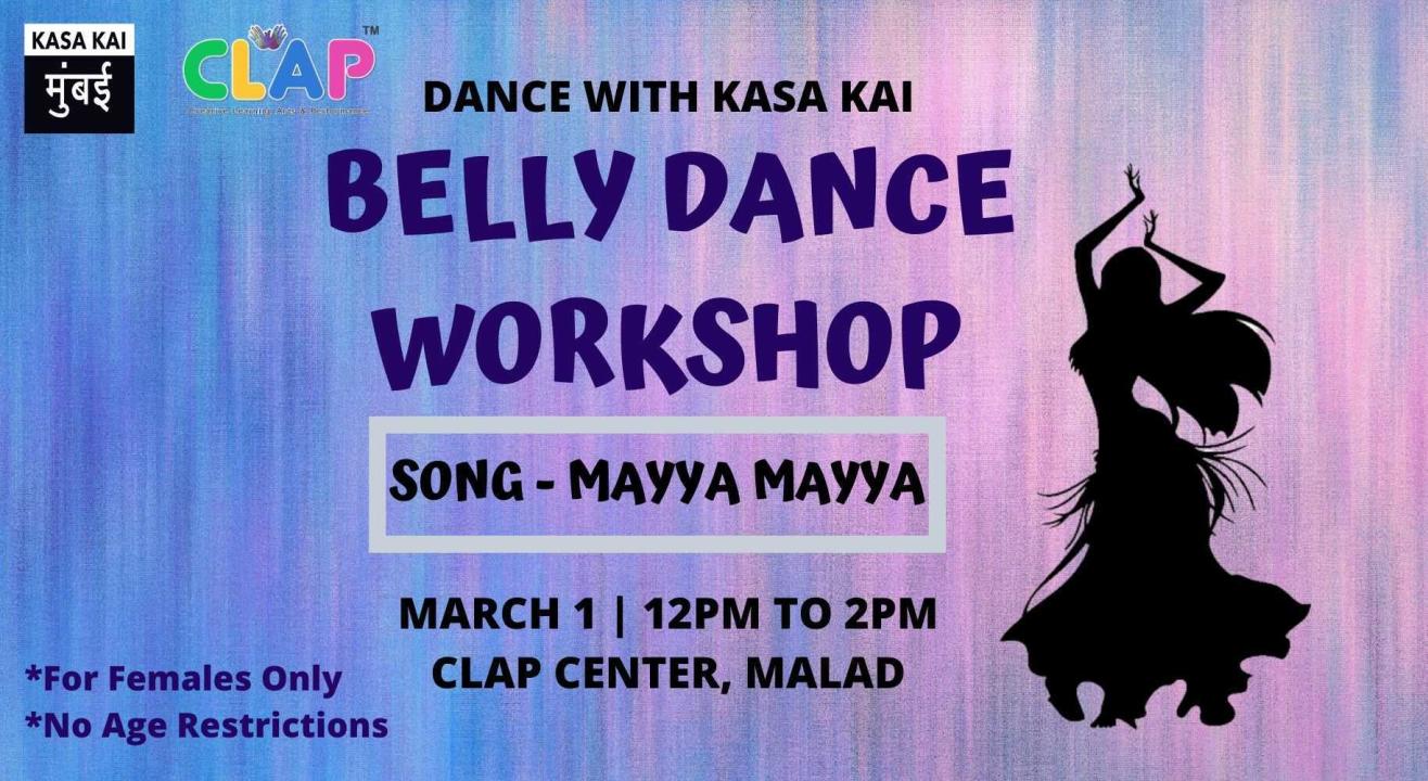 Dance with Kasa Kai - Belly Dance Workshop, Malad