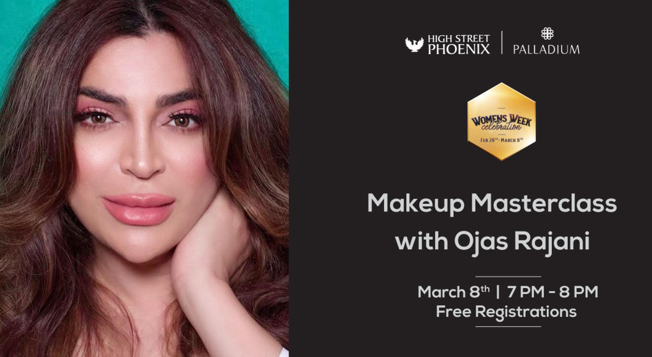 Makeup Masterclass with Ojas Rajani | Women's Week Celebration at High Street Phoenix