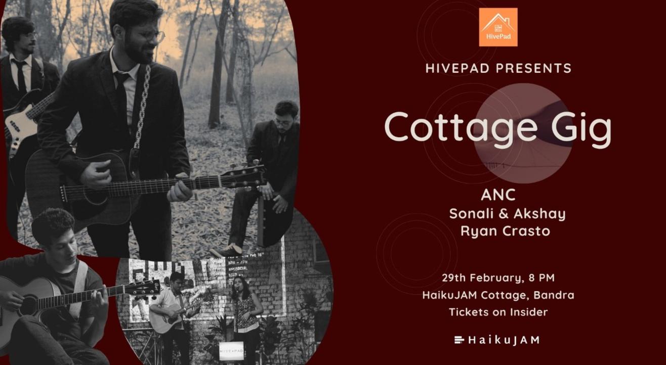 Cottage Gig | HivePad's Indie Concert