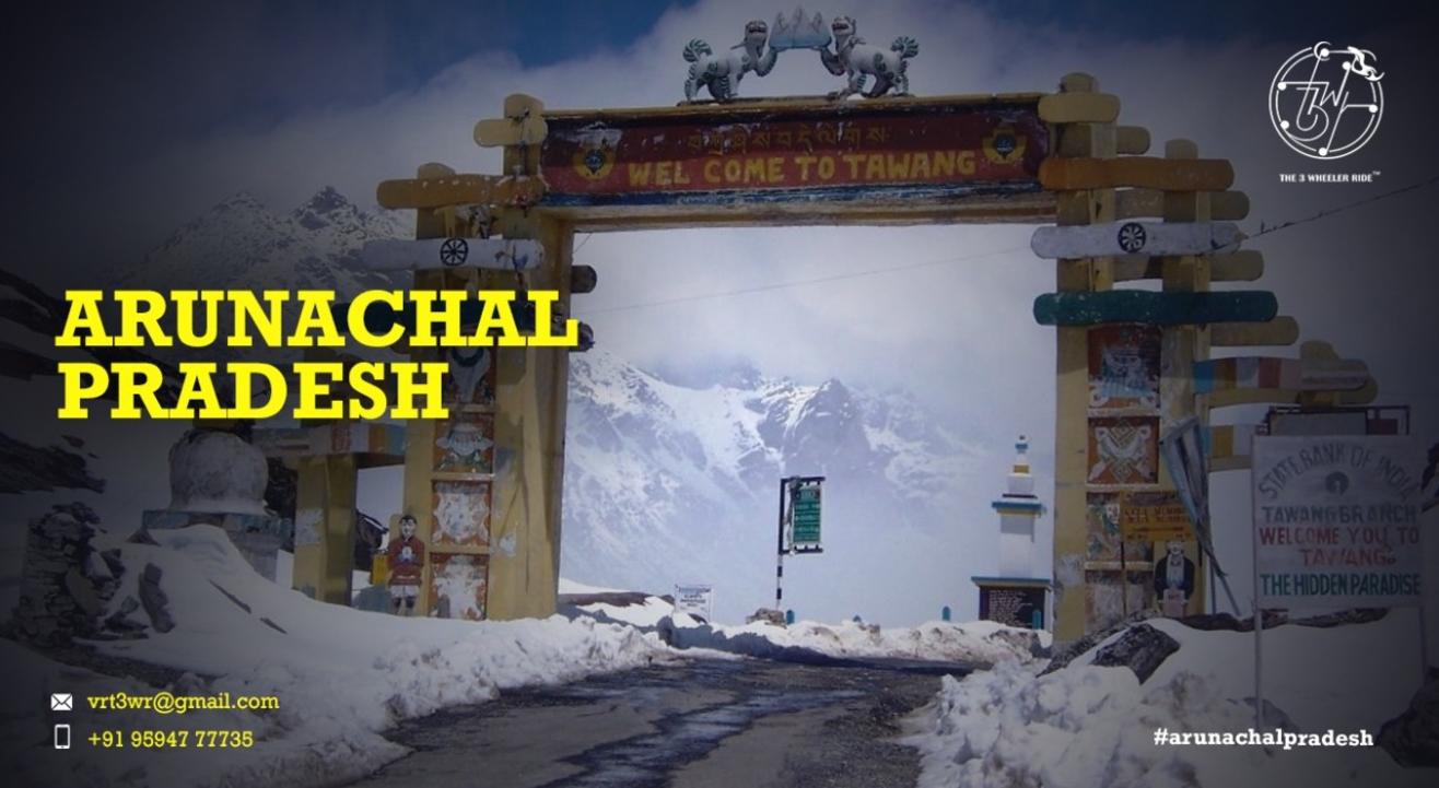 Arunachal Pradesh - Trip to Tawang 