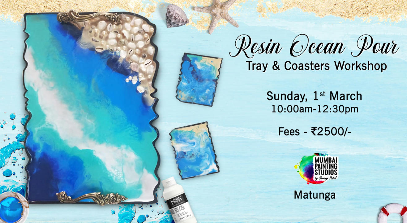 Resin Ocean Pour Tray and Coasters Workshop by Mumbai Painting Studios