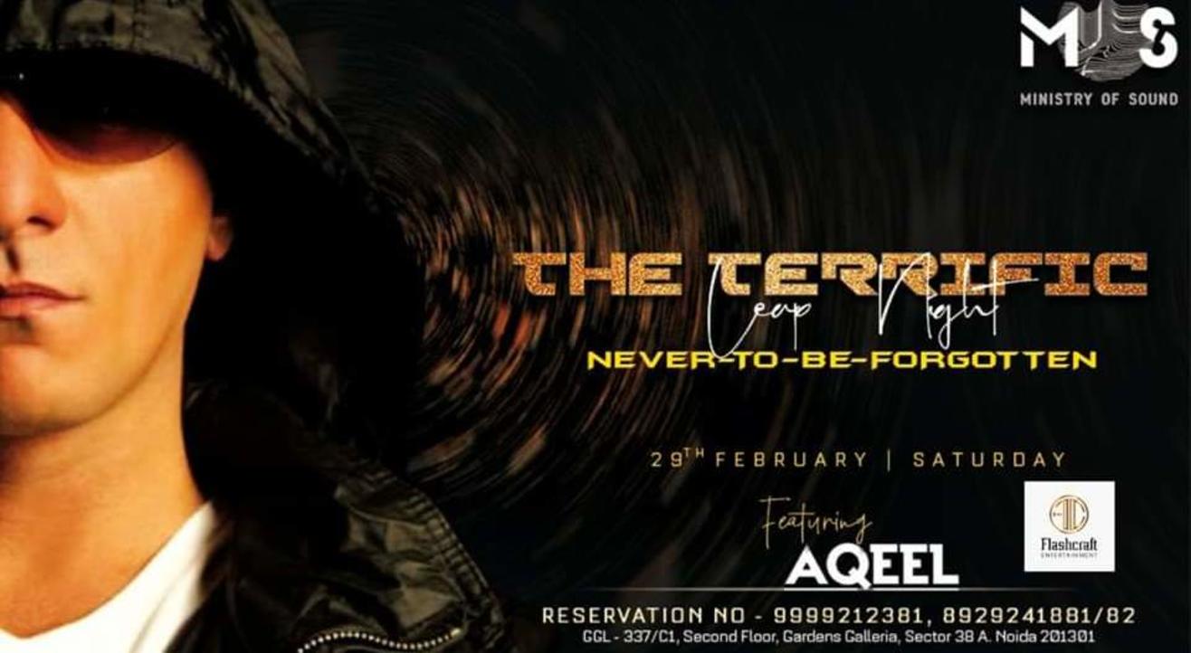 THE TERREFIC LEAP NIGHT WITH DJ AQEEL 