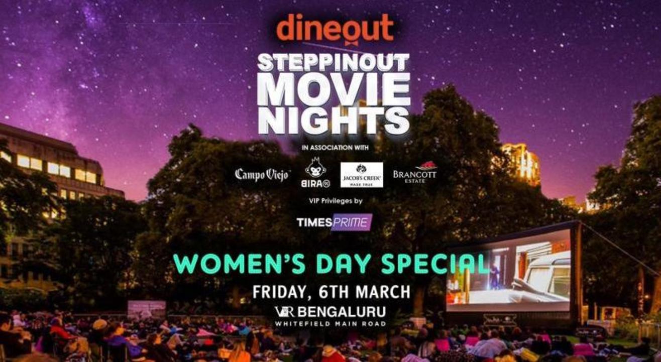 Times Prime: SteppinOut Movie Nights - Womens Day Special