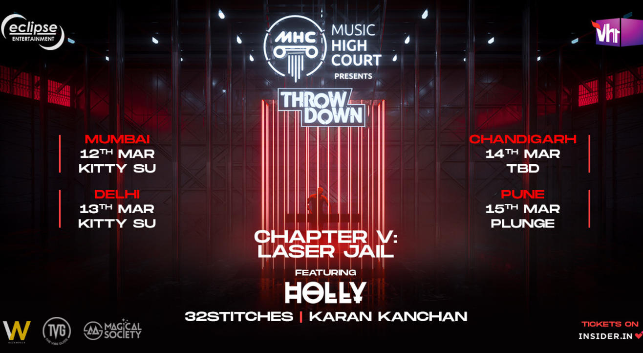 MHC Throwdown w/ HOLLY, 32Stitches, Karan Kanchan | Mumbai