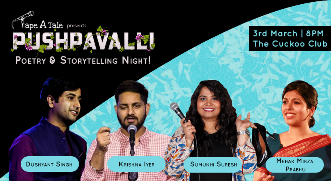 Pushpavalli - A Poetry & Storytelling Night