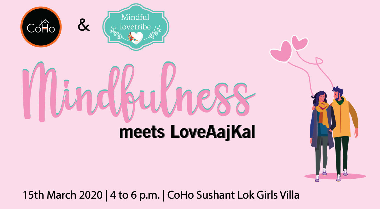 Mindfulness meets LoveAajkal