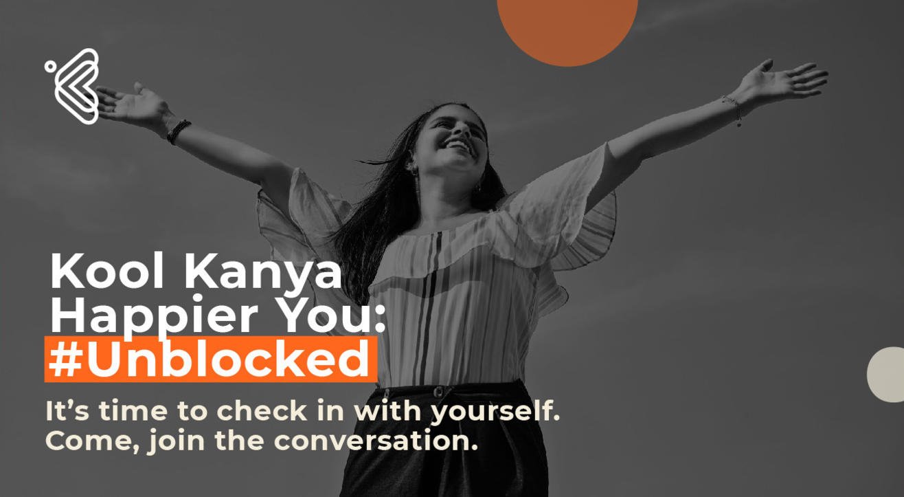 Kool Kanya Happier You: #Unblocked