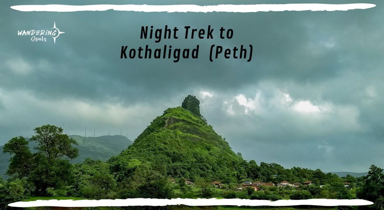 Kothaligad Night Trek | Wandering Souls