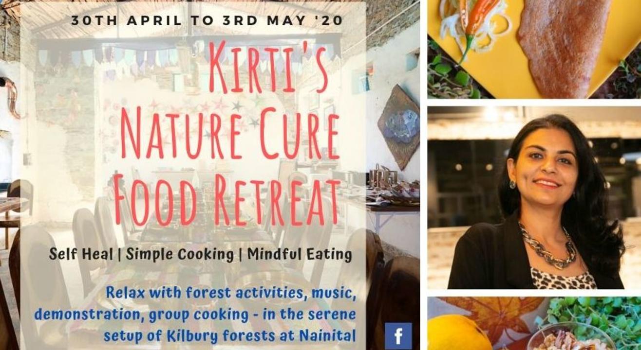 KIRTI'S NATURE CURE FOOD RETREAT AT MUSKOTIA, NAINITAL