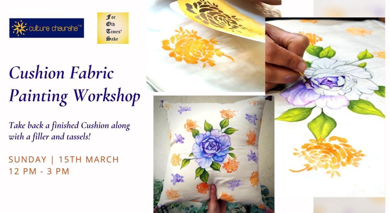 Cushion Fabric Painting Workshop