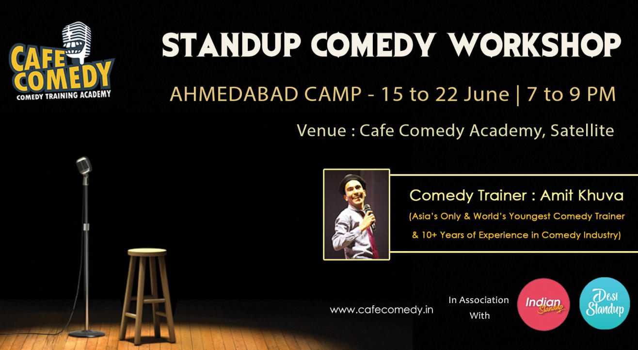 STANDUP COMEDY WORKSHOP - Ahmedabad | By Cafe Comedy