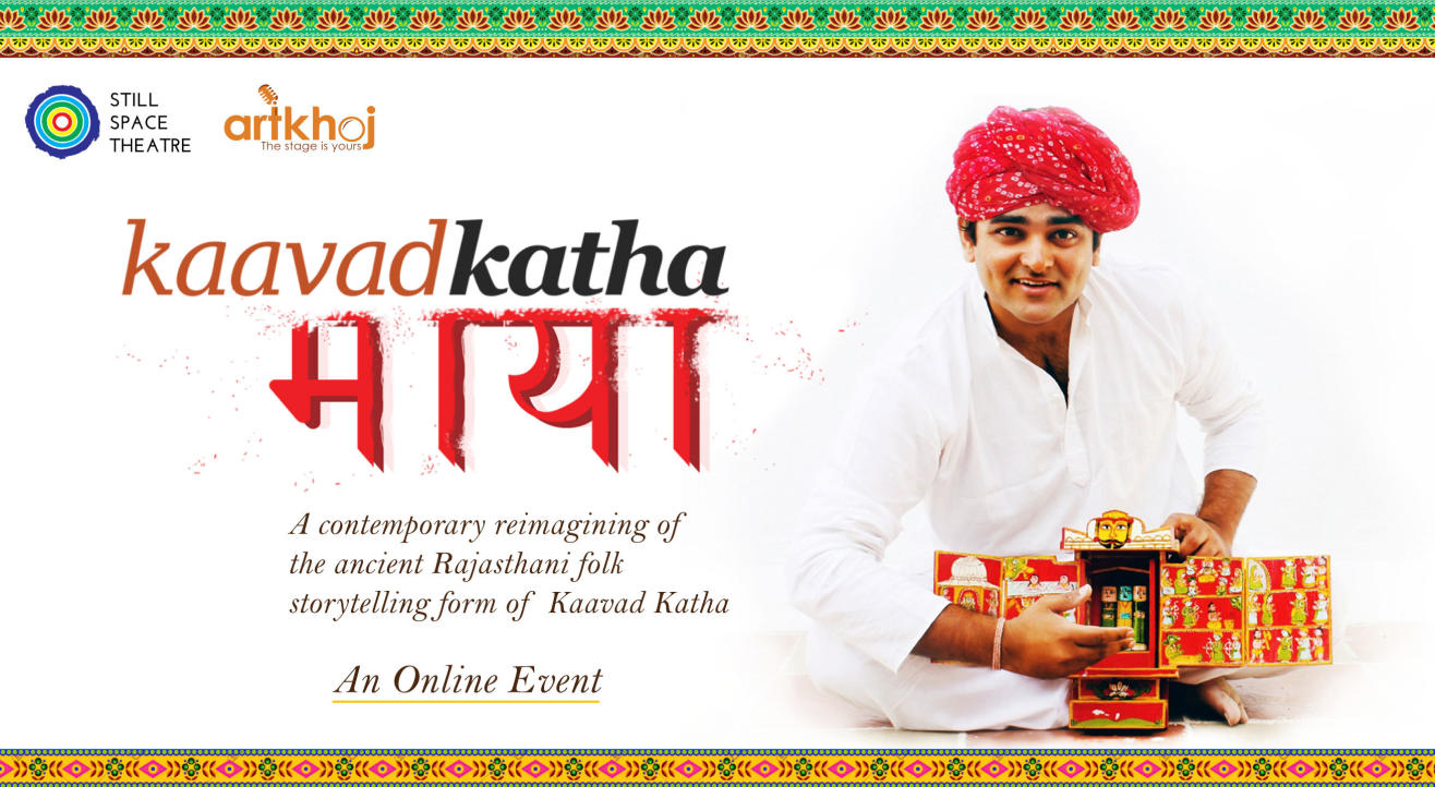 Kaavad Katha Maya - Rajasthani Folk Storytelling by Akhshay Gandhi(Online)