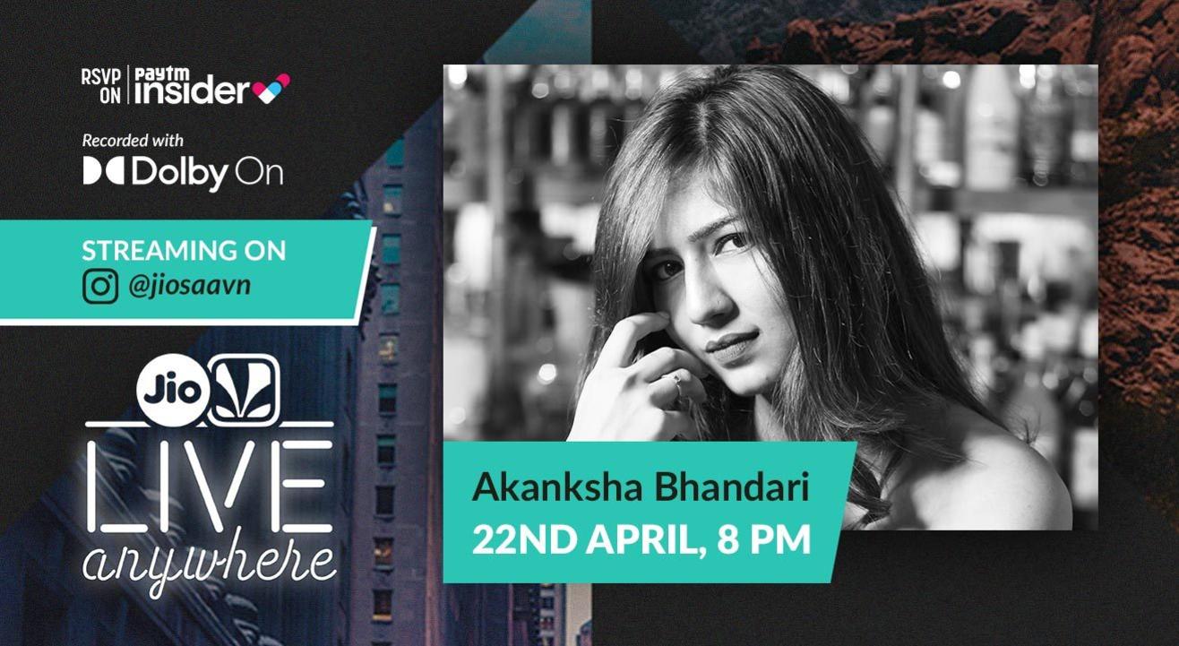 JioSaavn - Live Anywhere: Akanksha Bhandari 