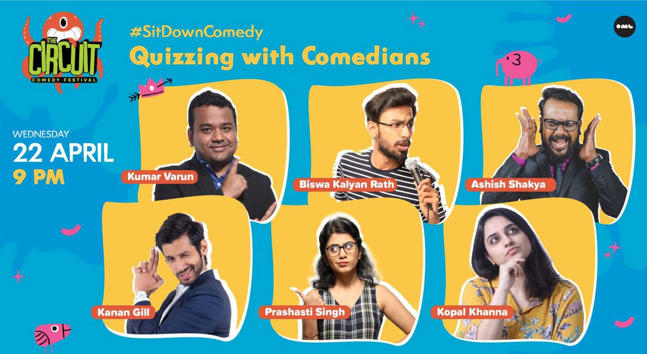 Quizzing with the Comedians- Hosted by Kumar Varun