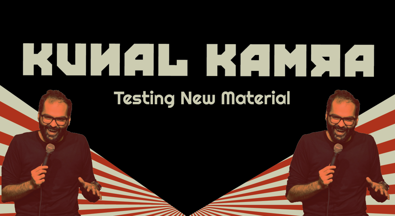 Kunal Kamra - Testing New Material