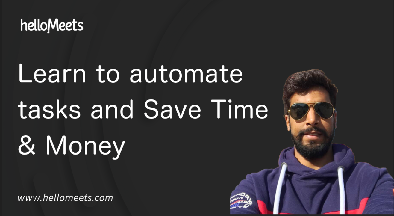 Learn to automate tasks & save Time & Money