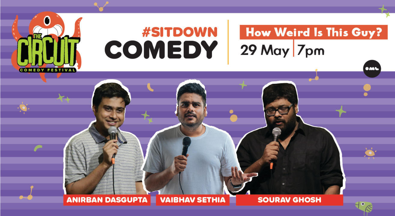 How Weird Is This Guy ft. Anirban Dasgupta, Vaibhav Sethia and Sourav Ghosh