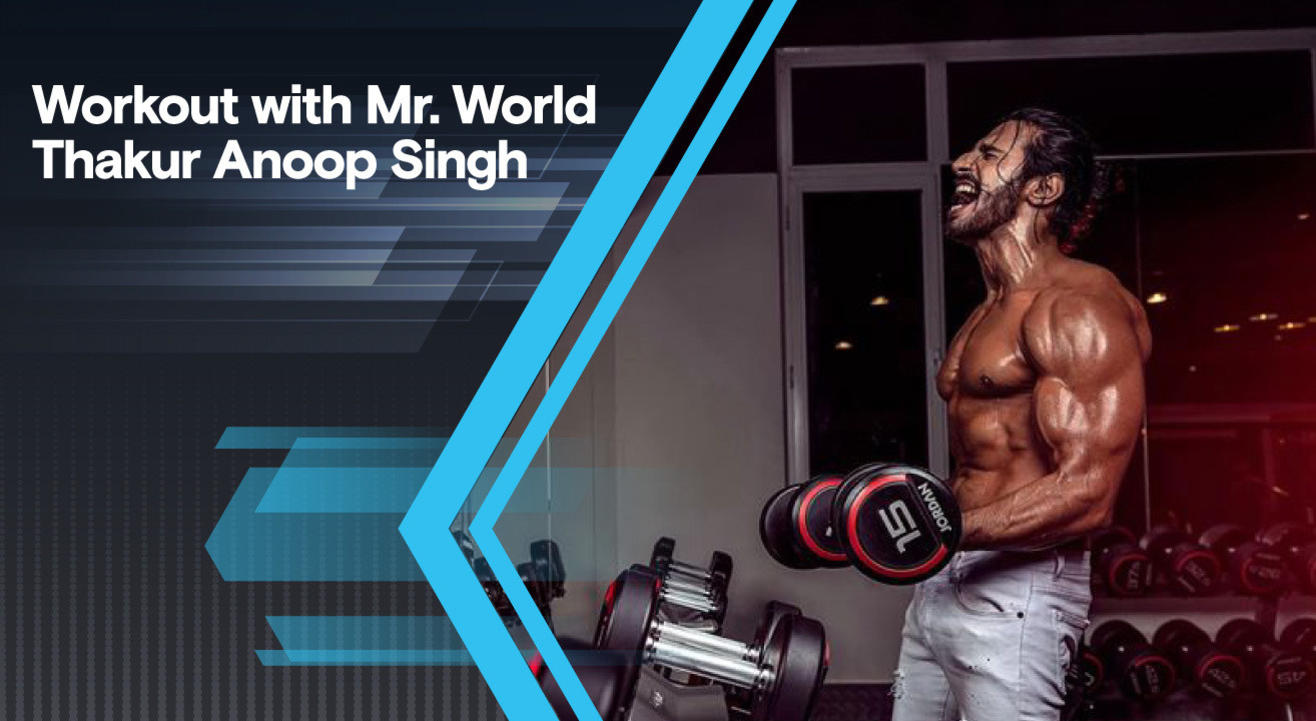 Workout with Mr. World Thakur Anoop Singh