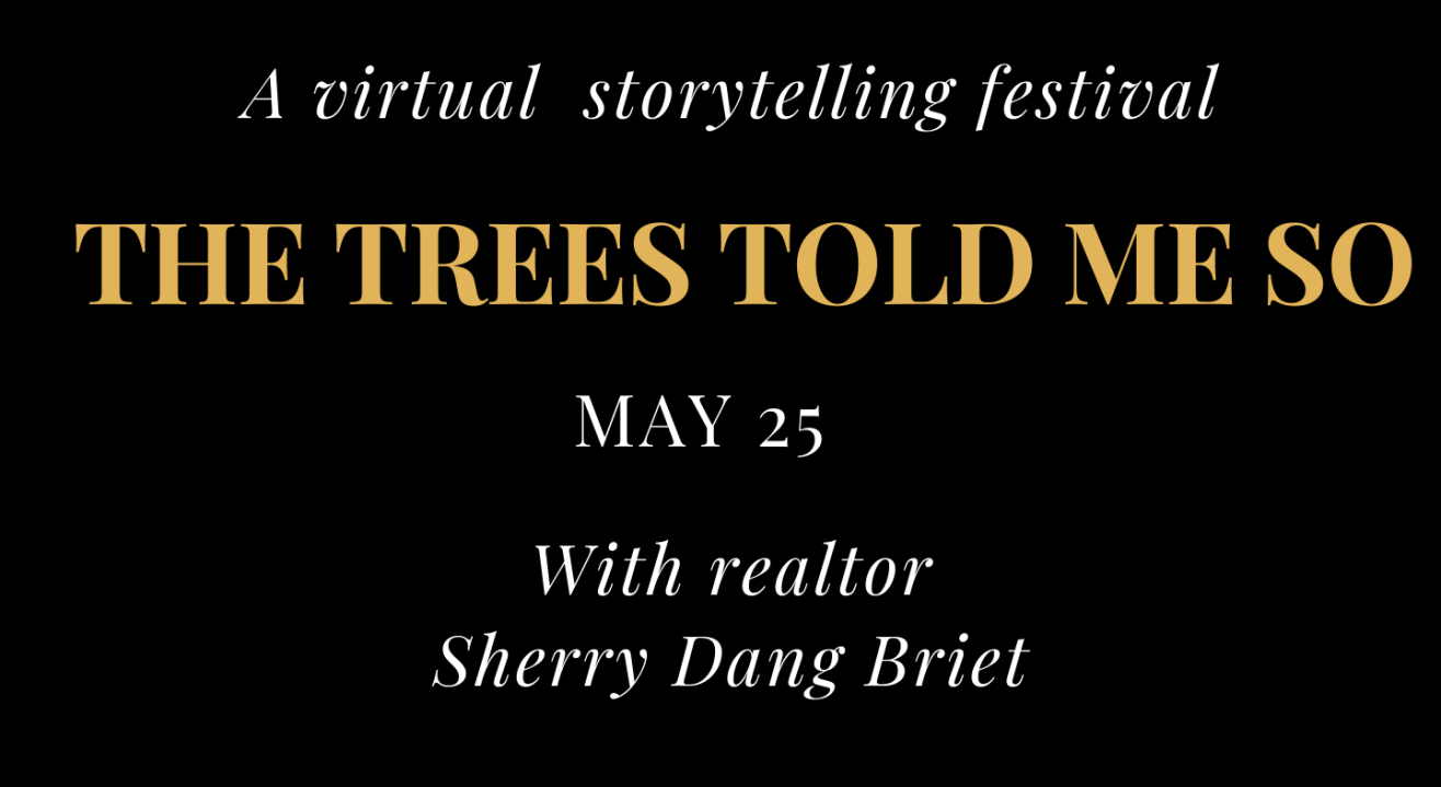 The Trees Told Me So, a virtual storytelling festival, May 25