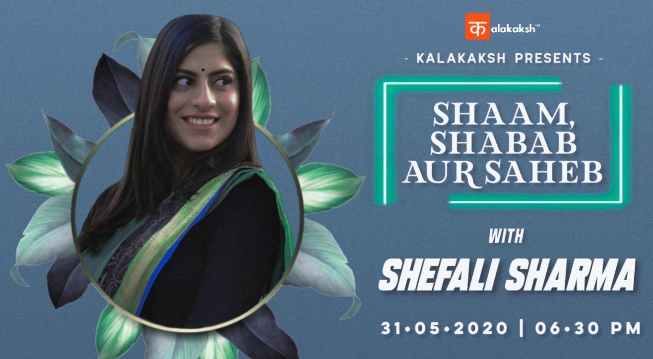 SHAAM , SHABAB AUR SAHEB WITH SHEFALI SHARMA